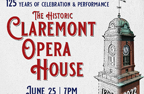 125th Anniversary Celebration of the Claremont Opera House