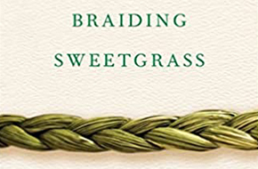 Perspectives Book Group - Braiding Sweetgrass: Indigenous Wisdom, Scientific Knowledge and the Teachings of Plants