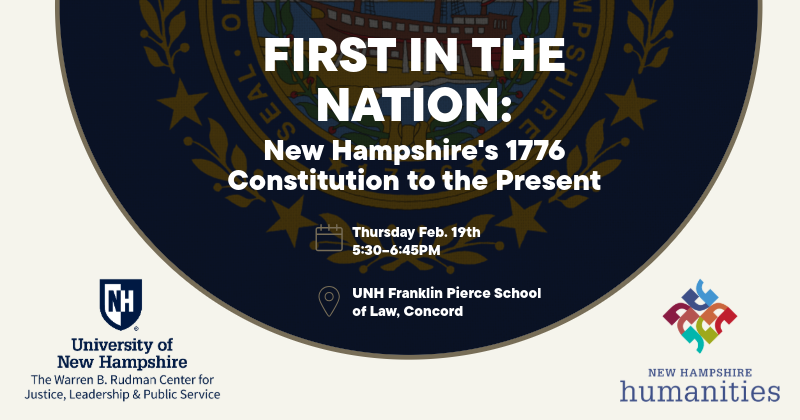 First in the Nation: NH's 1776 Constitution to the Present