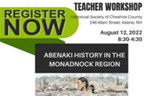 Abenaki History in the Monadnock Region- Teacher Workshop