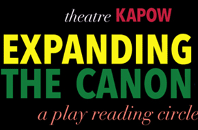 Expanding the Canon 3: A Play Reading Circle