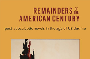 Humanities@Home: Beginning at the End: Andrew Krivak’s The Bear and Postapocalyptic Fiction in the American Century