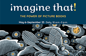 Imagine That! The Power of Picture Books